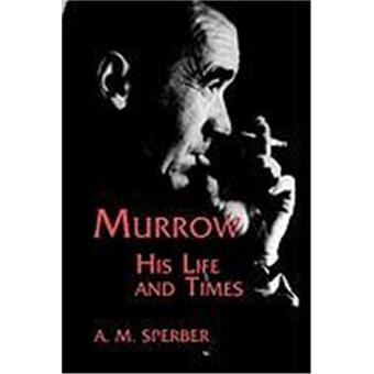 Murrow, His Life And Times - 1